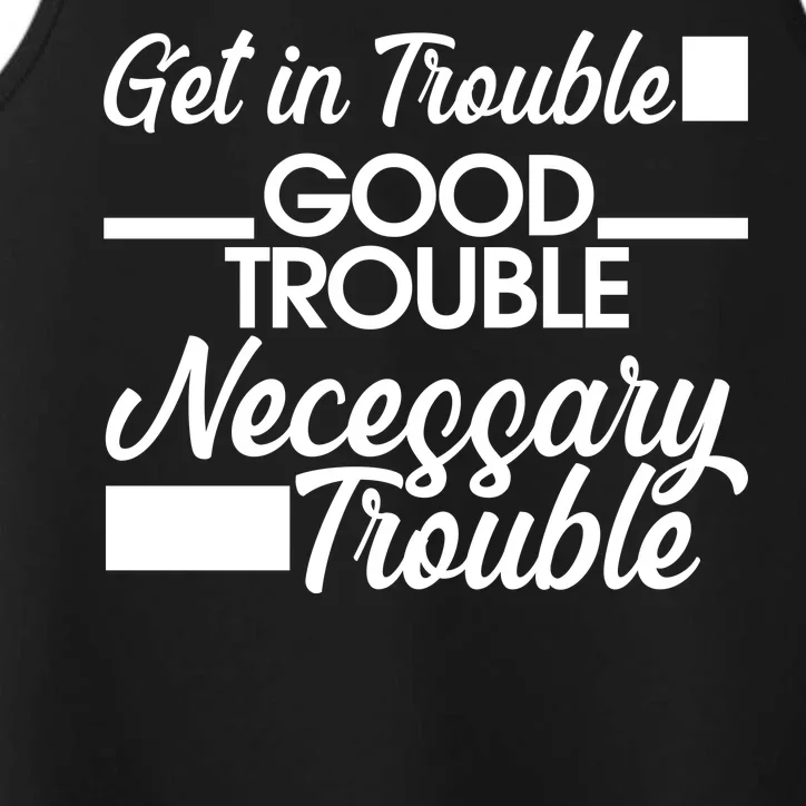 Get In Good Necessary Trouble RIP John Lewis Performance Tank