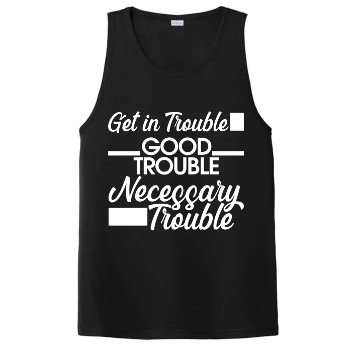 Get In Good Necessary Trouble RIP John Lewis Performance Tank