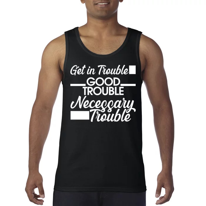 Get In Good Necessary Trouble RIP John Lewis Tank Top