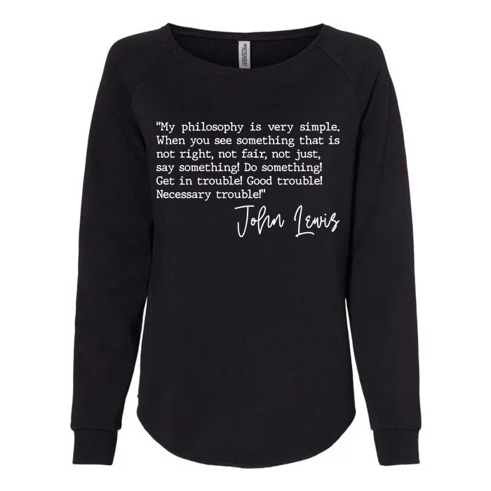 Get In Good Trouble John Lewis Quote Tribute Womens California Wash Sweatshirt