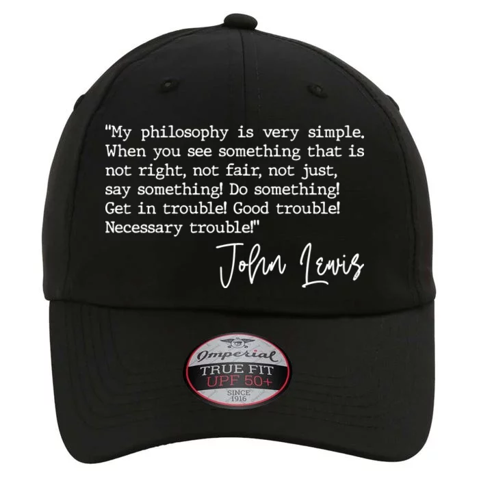 Get In Good Trouble John Lewis Quote Tribute The Original Performance Cap