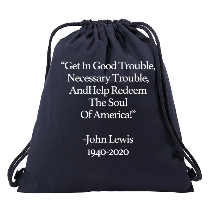 Get In Good Trouble Necessary Trouble Drawstring Bag