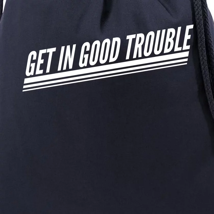 Get In Good Trouble Rep John Lewis Quote Drawstring Bag