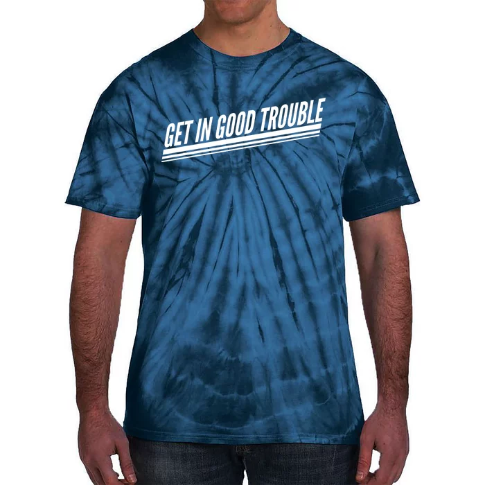 Get In Good Trouble Rep John Lewis Quote Tie-Dye T-Shirt