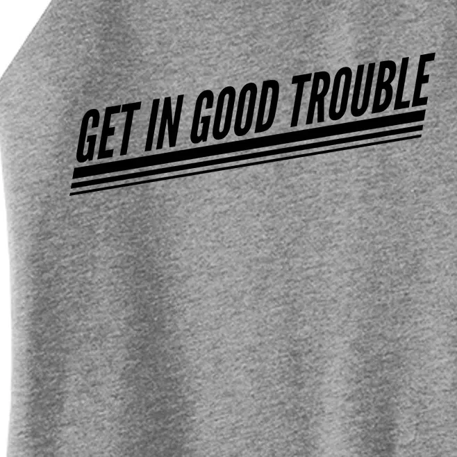 Get In Good Trouble Rep John Lewis Quote Women’s Perfect Tri Rocker Tank