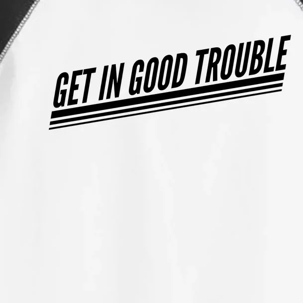 Get In Good Trouble Rep John Lewis Quote Toddler Fine Jersey T-Shirt