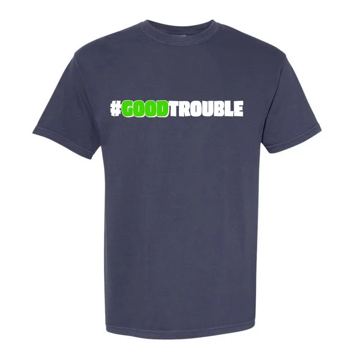 Get In #GoodTrouble John Lewis Tribute Garment-Dyed Heavyweight T-Shirt