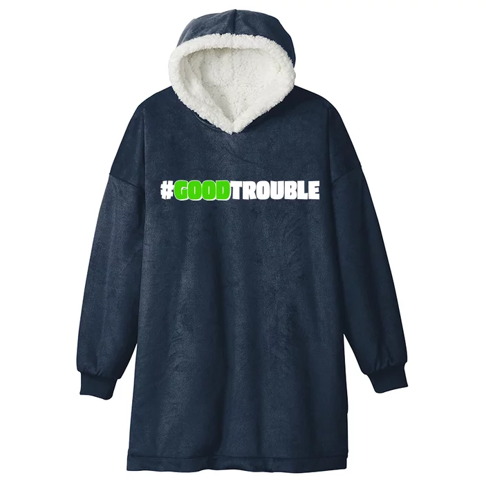 Get In #GoodTrouble John Lewis Tribute Hooded Wearable Blanket