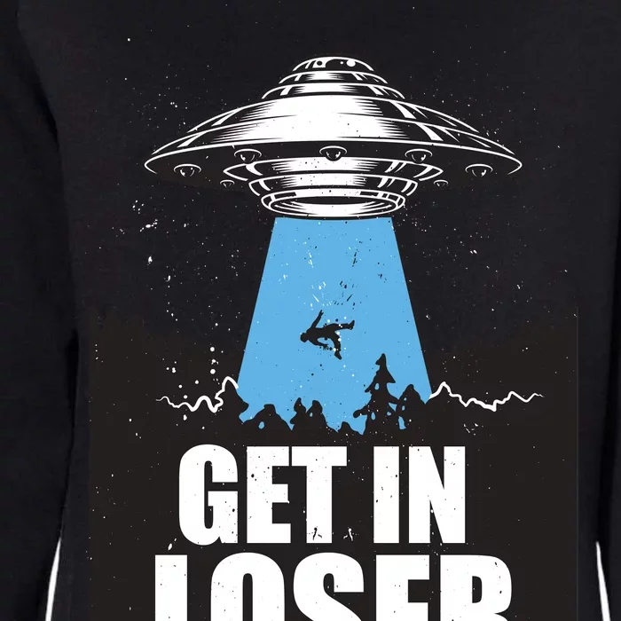 Get In Loser Alien UFO Womens California Wash Sweatshirt