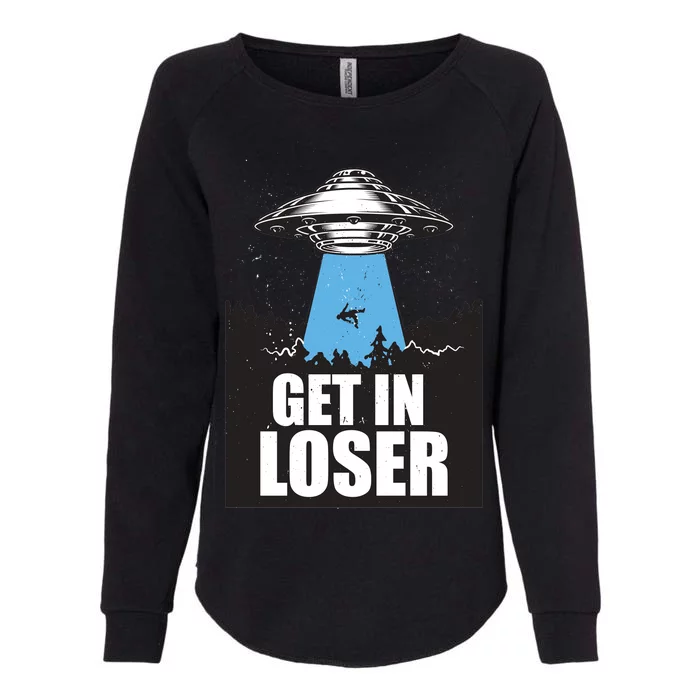 Get In Loser Alien UFO Womens California Wash Sweatshirt