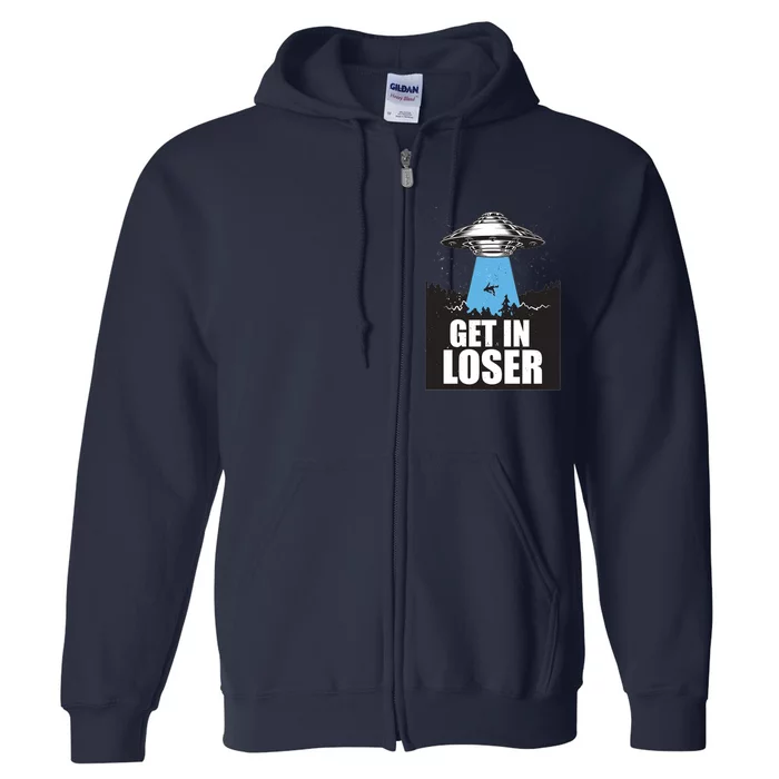 Get In Loser Alien UFO Full Zip Hoodie