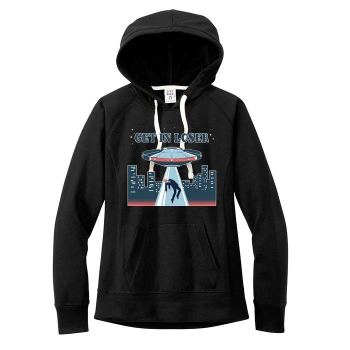 Get In Loser Anti Joe Biden UFO Abduction Women's Fleece Hoodie