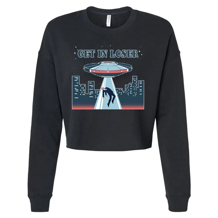 Get In Loser Anti Joe Biden UFO Abduction Cropped Pullover Crew