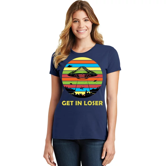 Get In Loser UFO Retro Alien Spaceship Women's T-Shirt