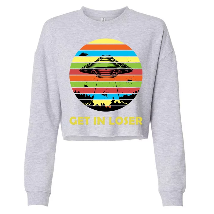 Get In Loser UFO Retro Alien Spaceship Cropped Pullover Crew