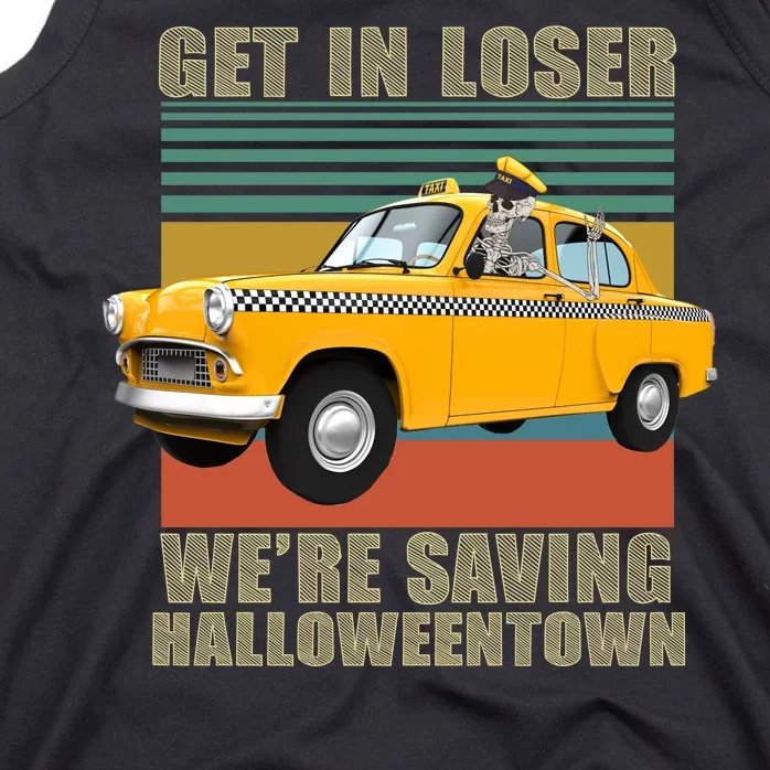 Get In Losers We're Saving Halloween Town Tank Top