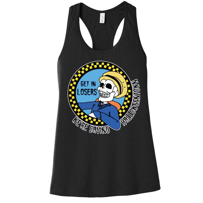 Get in Losers We're Saving Halloweentown Women's Racerback Tank