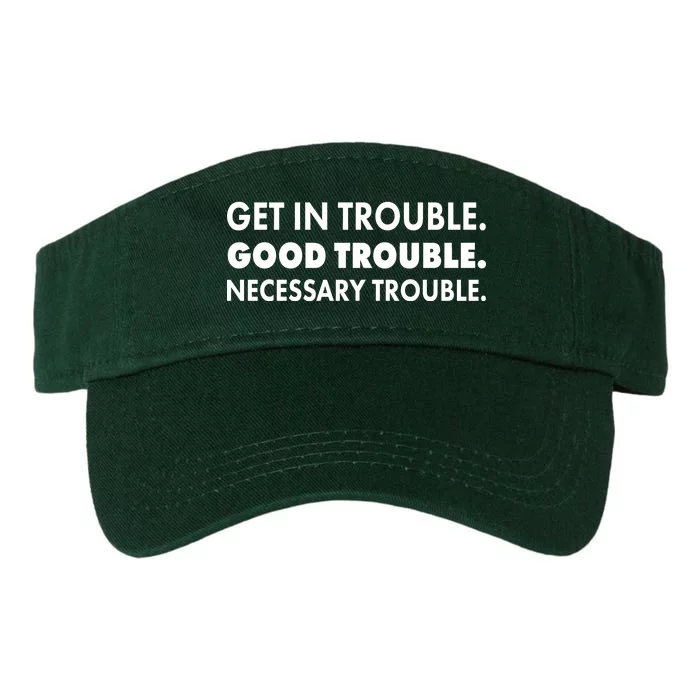 Get In Trouble Good Trouble Necessary Trouble Valucap Bio-Washed Visor