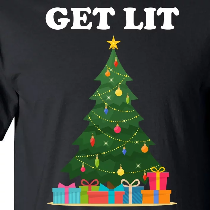 Get Lit Funny Christmas Tall T-Shirt