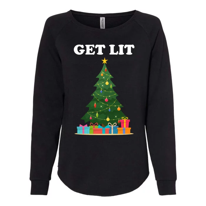 Get Lit Funny Christmas Womens California Wash Sweatshirt