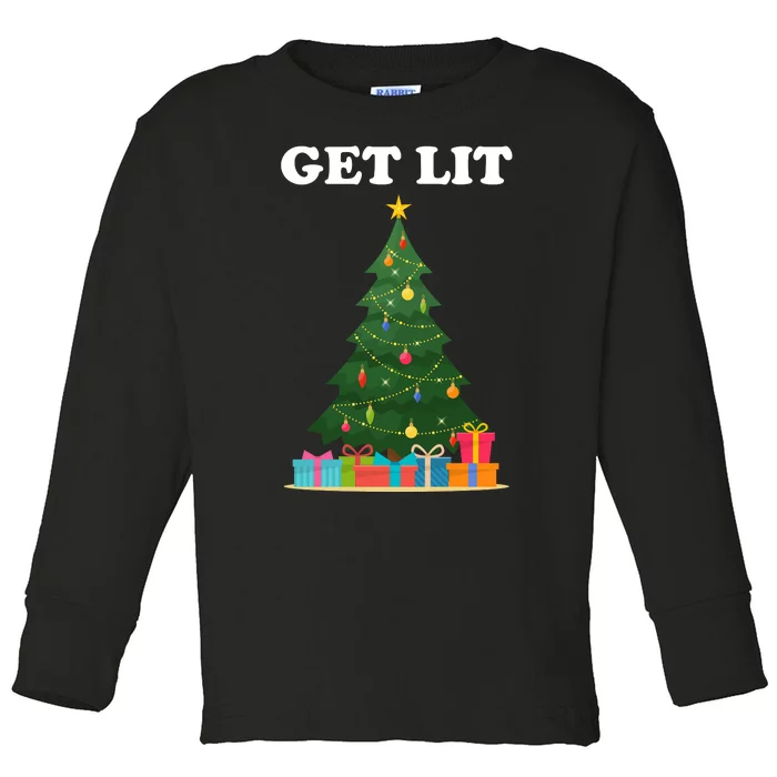 Get Lit Funny Christmas Toddler Long Sleeve Shirt