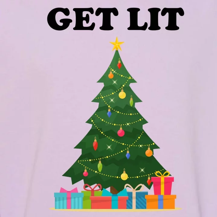 Get Lit Funny Christmas Garment-Dyed Sweatshirt