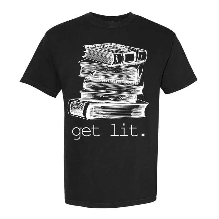 Get Lit Read Books Garment-Dyed Heavyweight T-Shirt