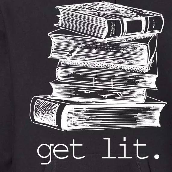 Get Lit Read Books Premium Hoodie