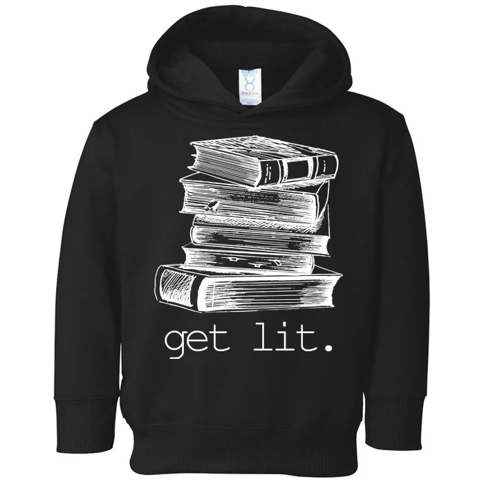 Get Lit Read Books Toddler Hoodie