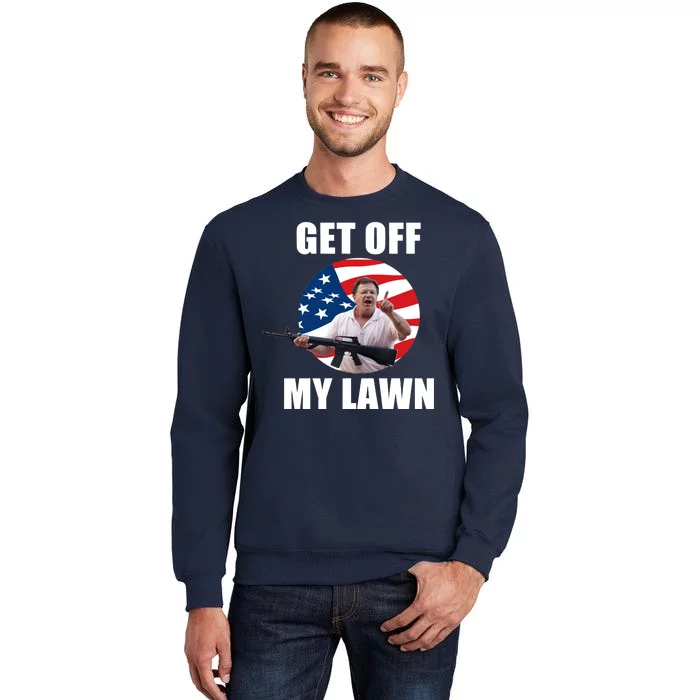 Get Off My Lawn Ken And Karen Tall Sweatshirt