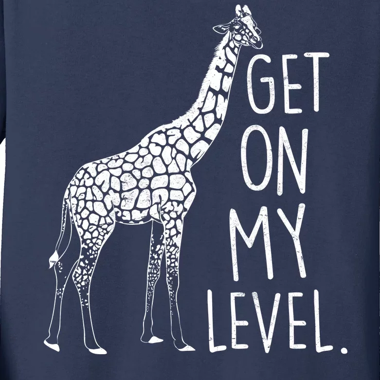 Get On My Level Giraffe Kids Long Sleeve Shirt