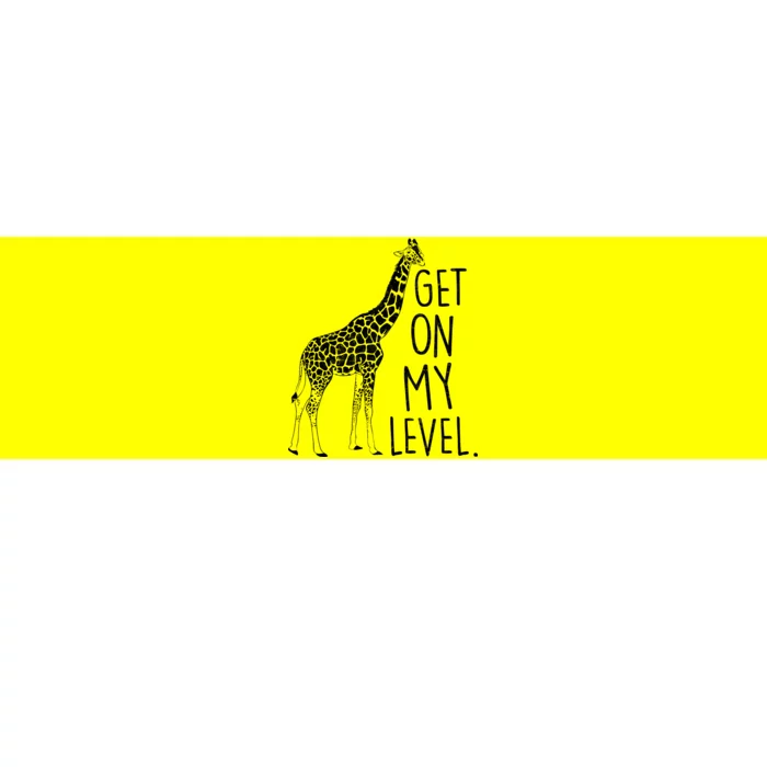 Get On My Level Giraffe Bumper Sticker