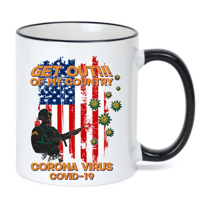 Get Out Of My Country Virus Pandemic Black Color Changing Mug