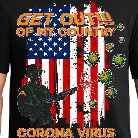 Get Out Of My Country Virus Pandemic Pajama Set