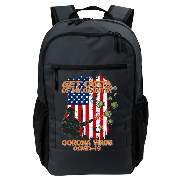 Get Out Of My Country Virus Pandemic Daily Commute Backpack