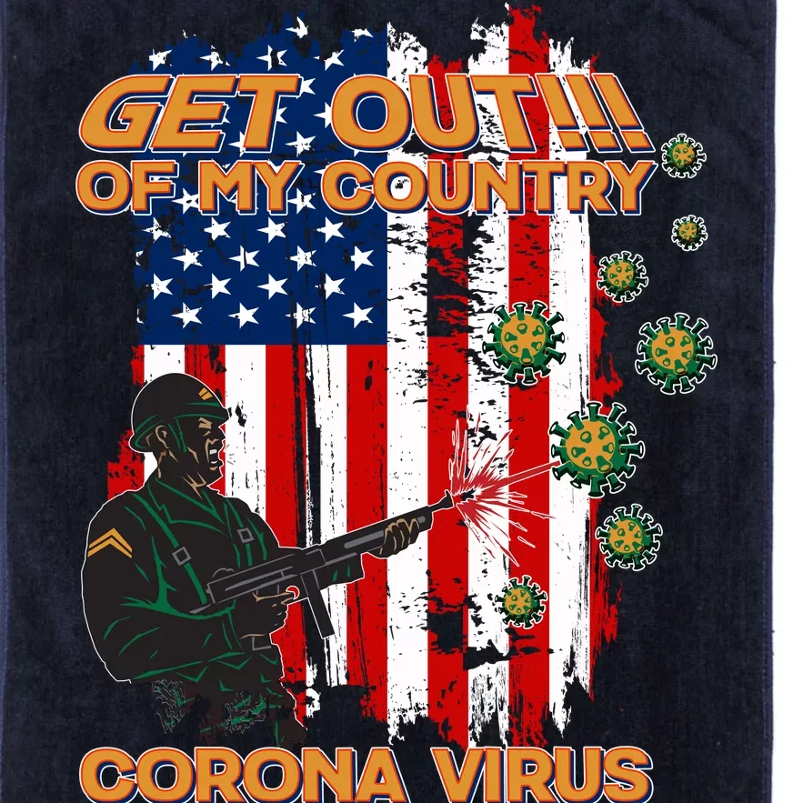 Get Out Of My Country Virus Pandemic Platinum Collection Golf Towel