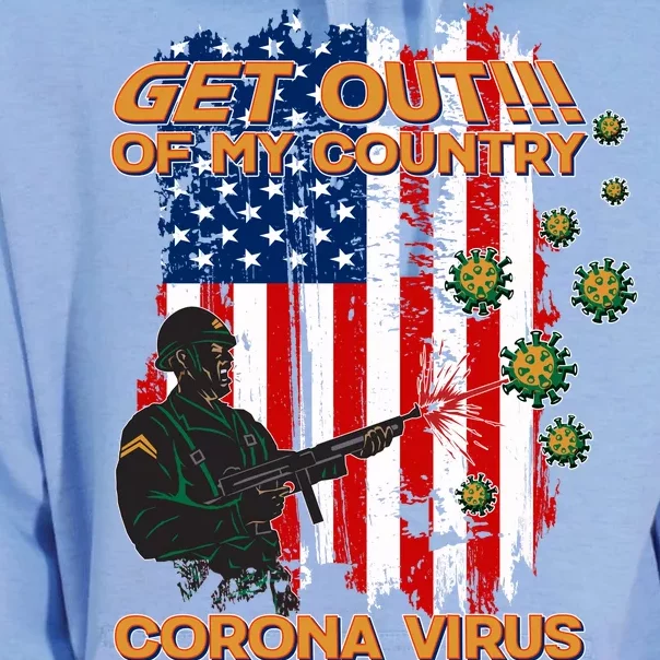 Get Out Of My Country Virus Pandemic Unisex Surf Hoodie