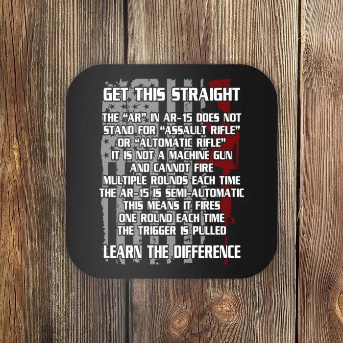 Get This Straight Learn the Difference AR-15 Coaster