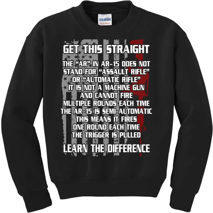 Get This Straight Learn the Difference AR-15 Kids Sweatshirt