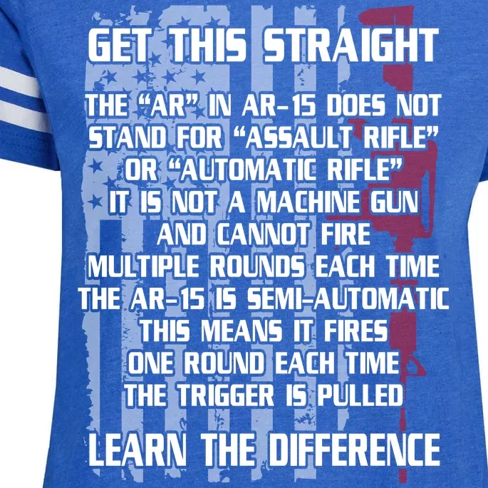 Get This Straight Learn the Difference AR-15 Enza Ladies Jersey Football T-Shirt