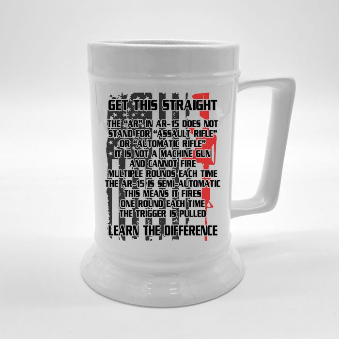 Get This Straight Learn the Difference AR-15 Front & Back Beer Stein