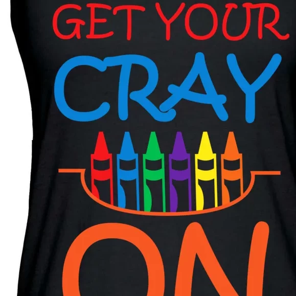 Get Your Cray On Crayon School Art Ladies Essential Flowy Tank