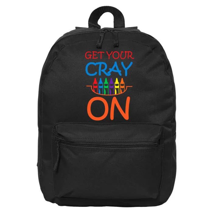 Get Your Cray On Crayon School Art 16 in Basic Backpack