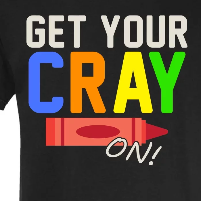 Get Your Cray-On! Fun Back To School Garment-Dyed Heavyweight T-Shirt