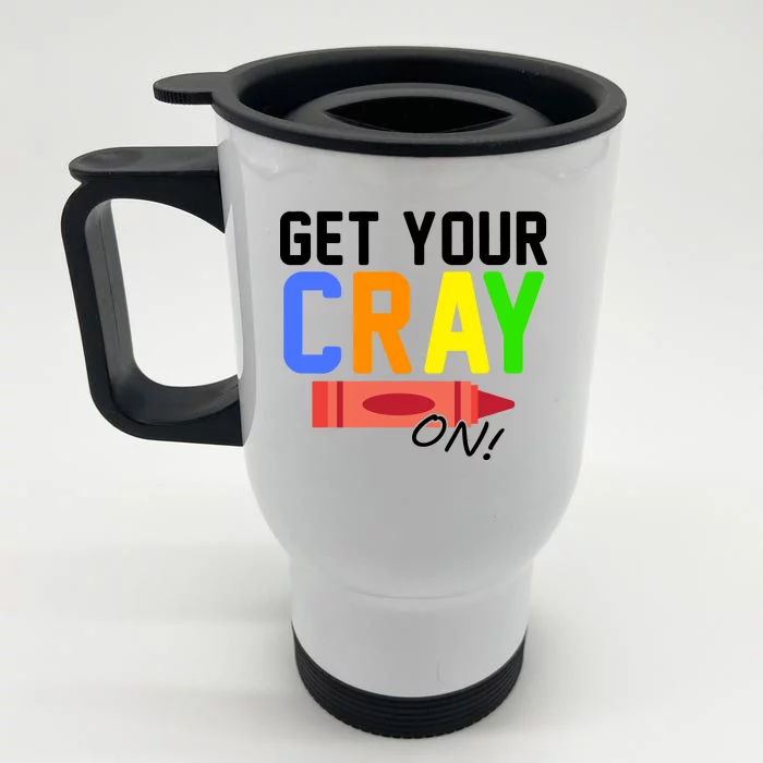 Get Your Cray-On! Fun Back To School Front & Back Stainless Steel Travel Mug