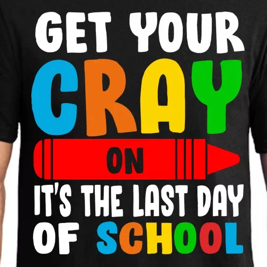 Get Your Crayon It's The Last Day Of School Pajama Set