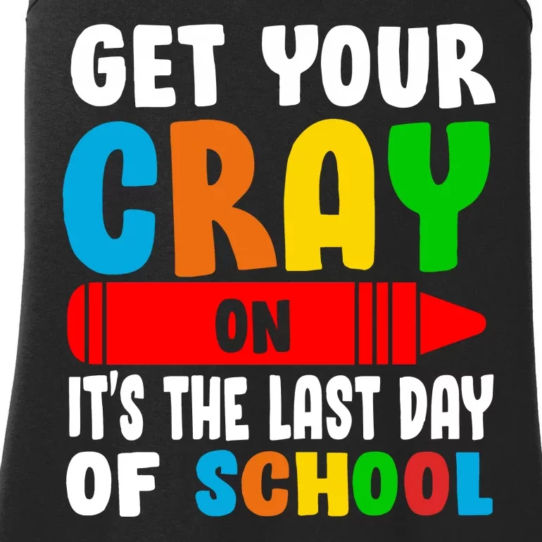 Get Your Crayon It's The Last Day Of School Ladies Essential Tank