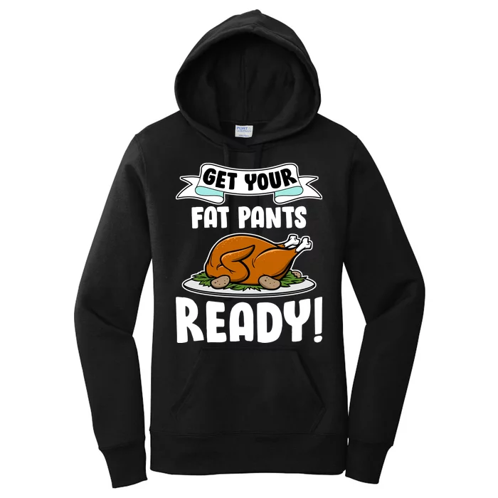 Get Your Fat Pants Ready Women's Pullover Hoodie