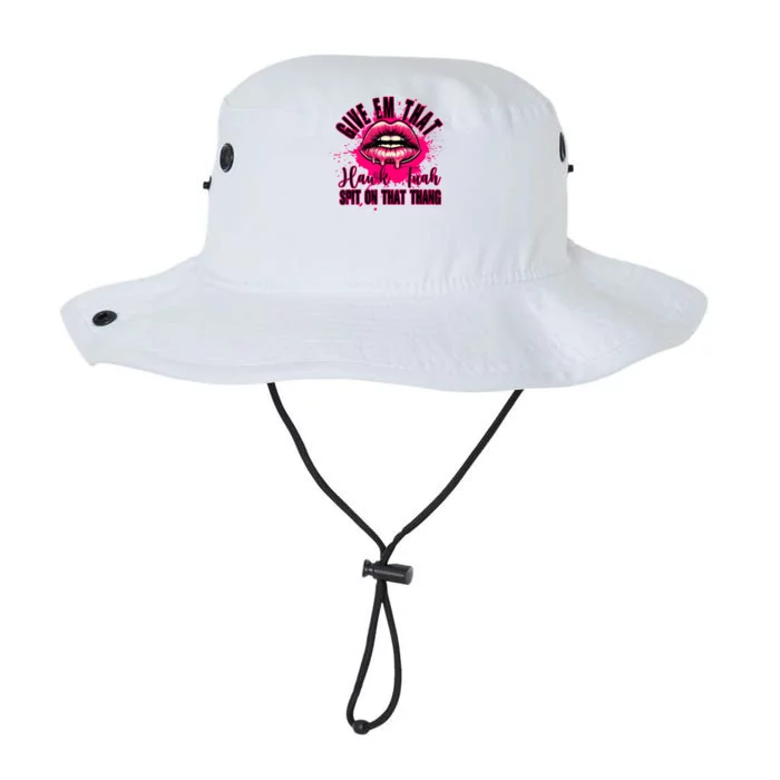 Give Em That Hawk Tuah 24 Spit On That Thang Sexy Legacy Cool Fit Booney Bucket Hat