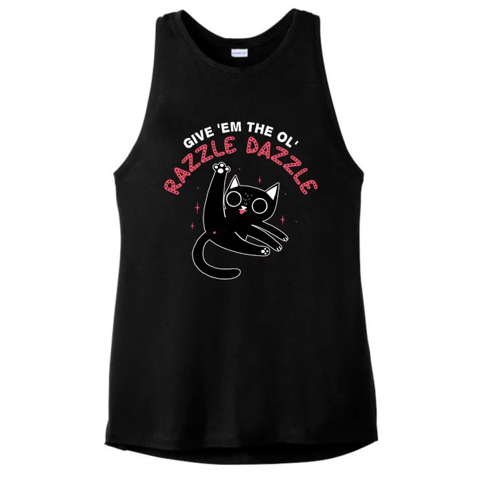 Give Em The Ol Razzle Dazzle Cat Funny Ladies Tri-Blend Wicking Tank